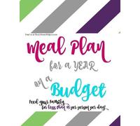 Danielle Reeves A YEAR of Budget Meal Plans - with Recipes (Tascabile)