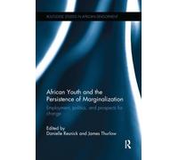 Danielle Resnic African Youth and the Persistence of Marginalizatio (Tascabile)