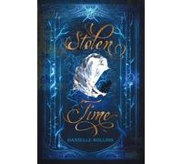 Danielle Rollins Stolen Time (Tascabile) Dark Stars
