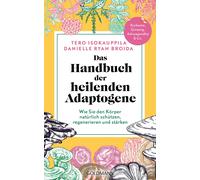 Danielle Ryan B Das Handbuch der heilenden Adaptogene: Wie Sie Ihren (Tascabile)