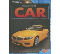 Danielle S. Hammelef Building A Car (Copertina rigida) See How It's Mad