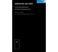 Danielle S. Rudes Surviving Solitary (Copertina rigida)