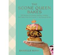 Danielle Sepsy The Scone Queen Bakes (Copertina rigida)