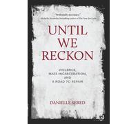 Danielle Sered Until We Reckon (Tascabile)