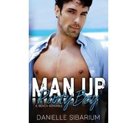 Danielle Sibarium Man Up Party Boy (Tascabile)