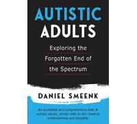 Danielle Smeenk Autistic Adults (Tascabile)