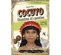 Danielle Smith- Cocuyo Ilumina El Camino: Un Diario de 1493 a (Copertina rigida)