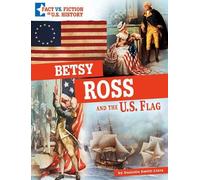 Danielle Smith-Llera Betsy Ross and the U.S. Flag (Copertina rigida)