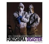 Danielle Smith-Llera Fukushima Disaster (Copertina rigida)