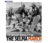 Danielle Smith-Llera TV Exposes Brutality on the Selma March (Copertina rigida)