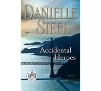 Danielle Steel Accidental Heroes (Tascabile)