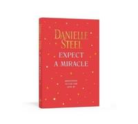 Danielle Steel Expect a Miracle (Copertina rigida)