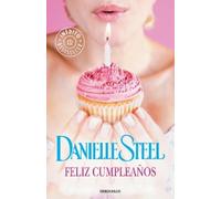 Danielle Steel Feliz cumpleaños / Happy Birthday (Tascabile)