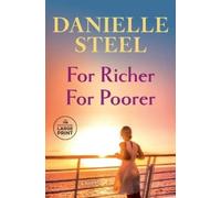 Danielle Steel For Richer For Poorer (Tascabile)