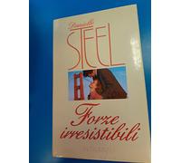 Danielle Steel Forze Irresistibili Romanzo