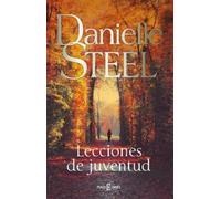 Danielle Steel Lecciones de Juventud / Moral Compass (Tascabile)