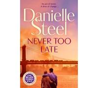 9781529085600 Never Too Late: The Compelling Story of Love, Healing and Hope - D