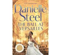 Danielle Steel The Ball at Versailles (Tascabile)
