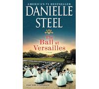Danielle Steel The Ball at Versailles (Tascabile)