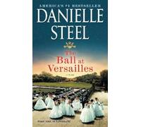 Danielle Steel The Ball at Versailles (Tascabile)