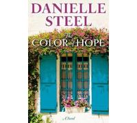 Danielle Steel The Color of Hope (Copertina rigida)