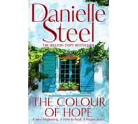 Danielle Steel The Colour of Hope (Copertina rigida)