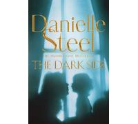 Danielle Steel The Dark Side (Copertina rigida)