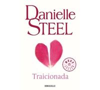 Danielle Steel Traicionada / Betrayal (Tascabile)