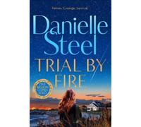 Danielle Steel Trial by Fire (Copertina rigida)