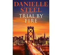 Danielle Steel Trial by Fire (Copertina rigida)