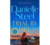 Danielle Steel Trial by Fire (Tascabile)