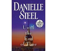 Danielle Steel Until the End of Time (Tascabile)