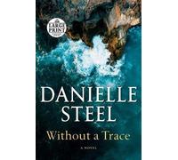 Danielle Steel Without a Trace (Tascabile)