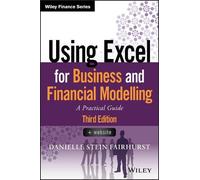Danielle Stein Fairhu Using Excel for Business and Financial Modell (Tascabile)