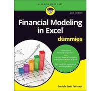 Danielle Stein Fairhurst Financial Modeling in Excel For Dummies (Tascabile)