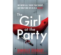 Danielle Stewart The Girl at the Party (Tascabile)