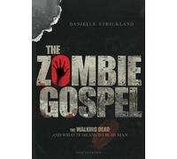 Danielle Strick The Zombie Gospel - The Walking Dead and What It Mea (Tascabile)