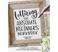 Danielle Stringer Lettering for Absolute Beginners Workbook (Tascabile)