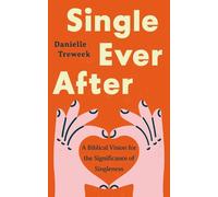 Danielle Treweek Single Ever After (Tascabile)