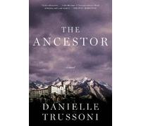 Danielle Trussoni The Ancestor (Copertina rigida)
