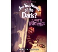 Danielle Valent The Tale of the Twisted Toymaker (Are You Afr (Copertina rigida)