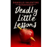 Danielle Valentine Deadly Little Lessons (Copertina rigida)