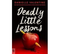 Danielle Valentine Deadly Little Lessons (Tascabile)