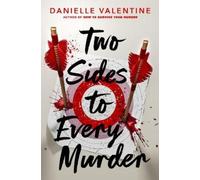 Danielle Valentine Two Sides to Every Murder (Copertina rigida)