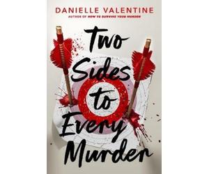 Danielle Valentine Two Sides to Every Murder (Copertina rigida)
