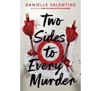 Danielle Valentine Two Sides to Every Murder (Tascabile)