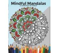 Danielle Varnham Mindful Mandalas (Tascabile)