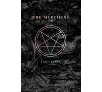 Danielle Vega The Merciless IV: Last Rites (Tascabile) Merciless