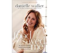 Danielle Walker Food Saved Me (Tascabile)