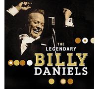 Daniels, Billy - Legendary Billy Daniels